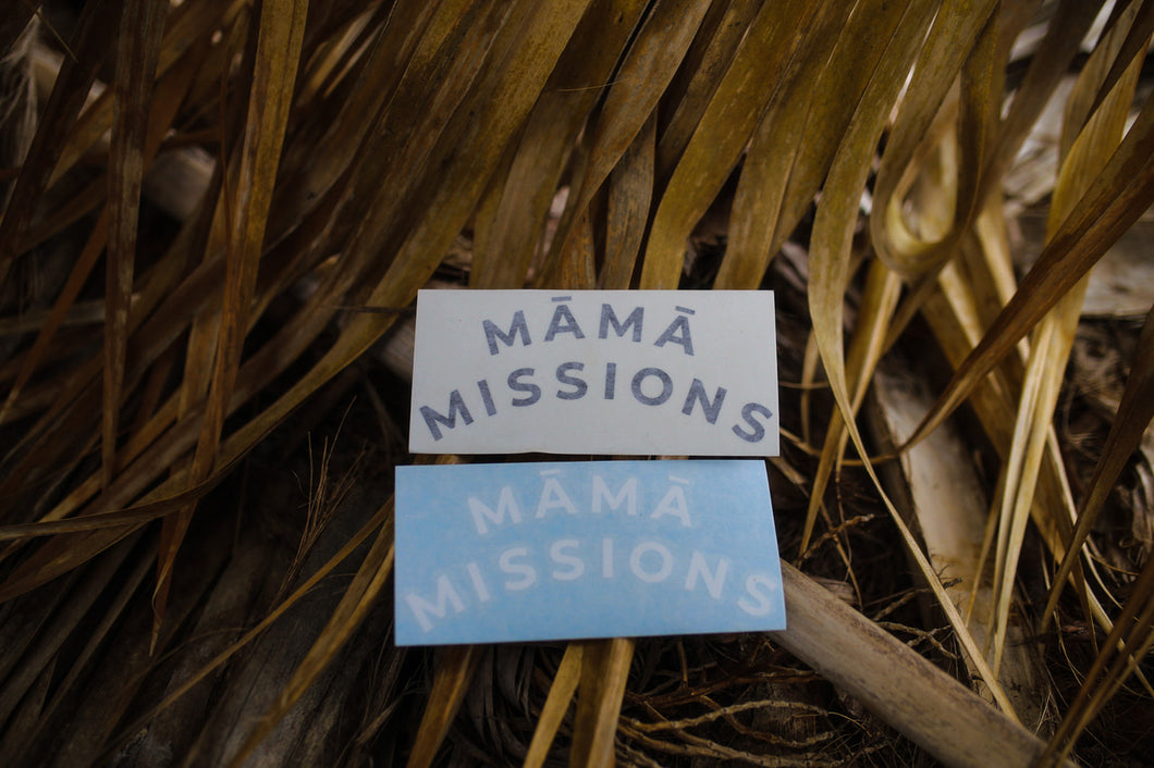 Mama Missions Sticker